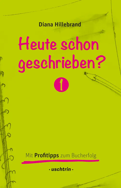 Cover von Diana Hillebrands Schreibratgeber, Band 1