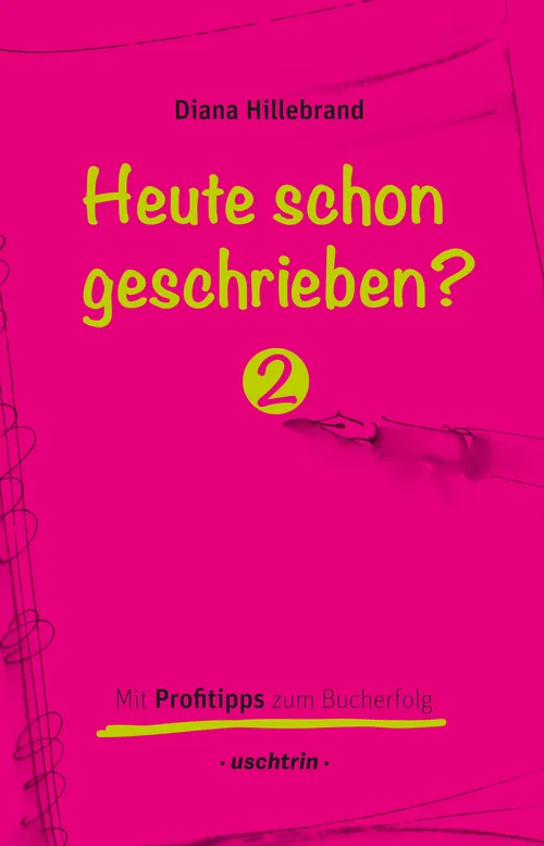 Cover von Diana Hillebrands Schreibratgeber, Band 2