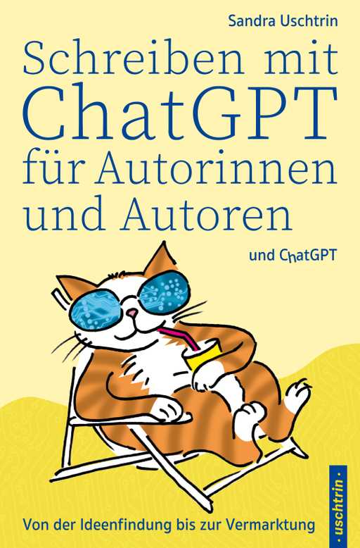 Cover von »Schreiben mit ChatGPT für Autorinnen und Autoren«